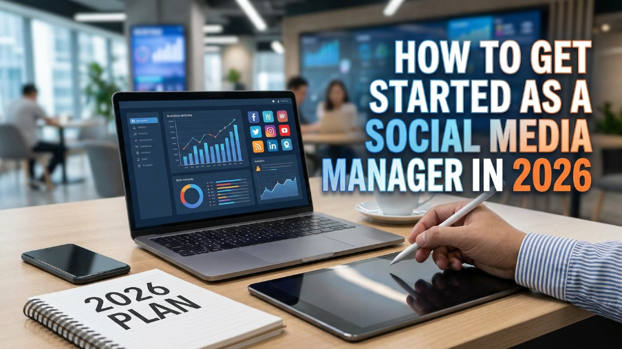 Laptop and tablet on desk with notebook labeled "2026 Plan" and text overlay "How to get started as a social media manager in 2026"